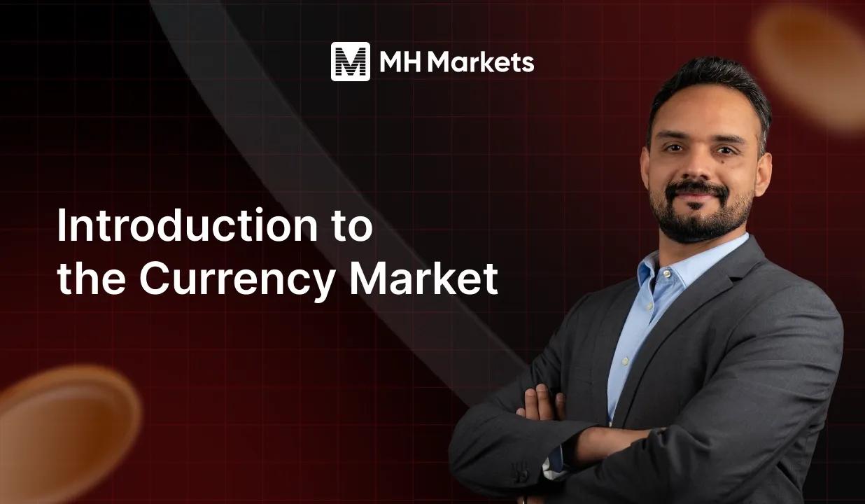 Introduction to the Currency Market
